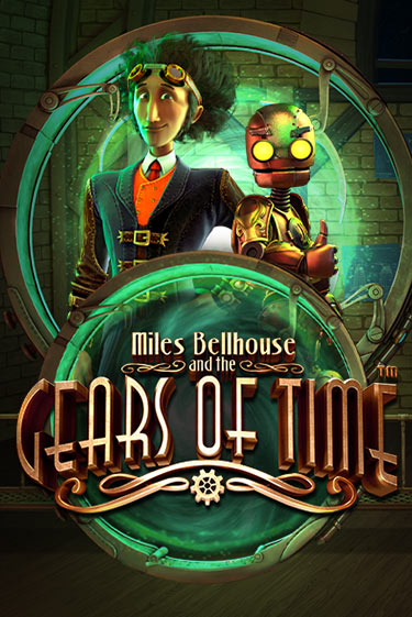 Демо Miles Bellhouse and the Gears of Time | Казино Фараон играть без регистрации